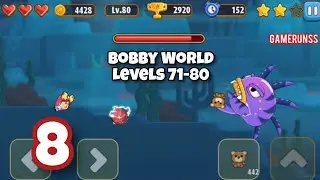 Bobby World Adventure - Gameplay Walkthrough Android Part 8 - Levels 71-80