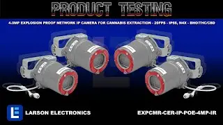 4.0MP Explosion Proof Network IP Camera for Cannabis Extraction - 20FPS - IP66, N4X - BHO/THC/CBD