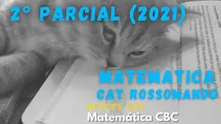 2° Parcial (2021) - Matemática CBC (Rossomando)