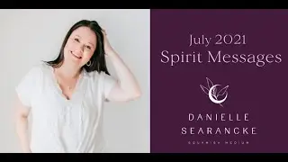 July Spirit Messages