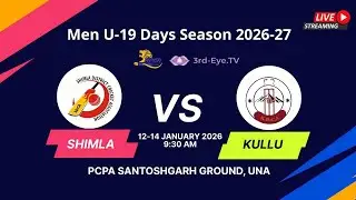 INTER DISTRICT U-19 TOURNAMENT 2026-27 (SHIMLA VS KULLU)