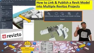 Учебные пособия по Revizto | Как связать и опубликовать модели Revit в проектах Revizto | Пошагов...