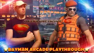 DEAD OR ALIVE 6: BAYMAN ARCADE PLAYTHROUGH