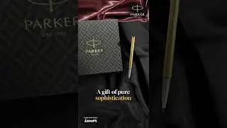 A Gift of Sophistication | Parker Pens for Unforgettable Moments