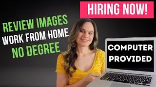 Computer Equipment Provided & No Degree Needed Remote Work From Home Jobs | Reviewing Images & More!