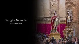 Georgius Natus Est - Mro  Joseph Vella
