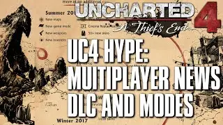 Uncharted 4 Multiplayer News | DLC, FREE MAPS, and NEW MODES!