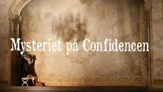 Mysteriet p&aring; Confidencen - DivineOpera (Official trailer)