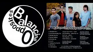 Balancing Opposites (Full Album 2016)