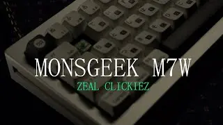 Monsgeek M7W with stock 40g Zeal Clickiez (Click mode) Typing sound