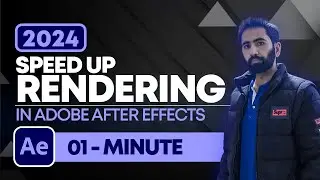 How To Speed Up Adobe After Effects Rendering 2024 | Boost Rendering In After Effects 2024