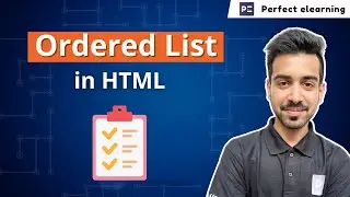 The Ultimate Guide to Adding Ordered Lists in HTML | FREE HTML Course | Perfect eLearning