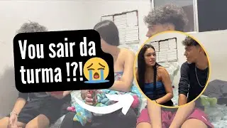 FALEI QUE VOU EMBORA DA TURMA!😭
