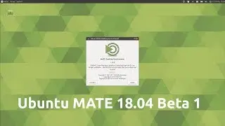 Настройка Ubuntu MATE 18.04 beta #2  [17.03.2018, 12.35, MSK,18+] -1080p 30fps