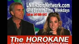 The HOROKANE s Advice For the Bereaved on  The HOROKANE Hour  Sept 28 2012 Dr Leonard Horowitz & She