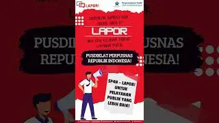 Layanan Aspirasi dan Pengaduan Online Rakyat (LAPOR!)