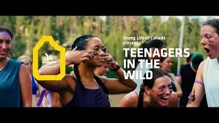 Teenagers in the Wild, at Young Life's RockRidge Canyon