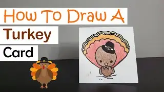 How To Make A Turkey Card /PuppyArtHeart