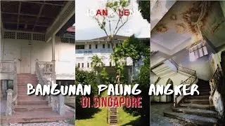Bangunan Paling Angker di Singapore #traveling #horrorstories #angker
