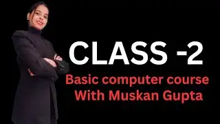 Class - 2 (Basic computer classes) 