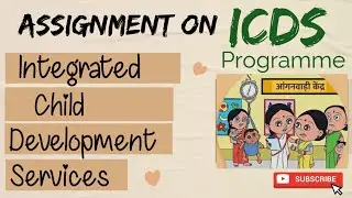 Assignment on ICDS Programme ( Integrated Child Development Services #assignment #icds #programme 