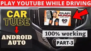 how to play videos in android auto | play Youtube in android auto | Baleno zeta Android auto Part-3