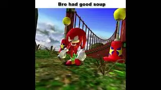 Bro had Good soup #sonic #memes