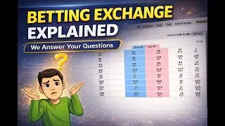 BETTING EXCHANGE EXPLAINED