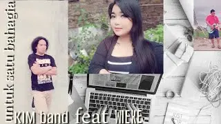 UNTUK SATU BAHAGIA - KIM band feat WIEKE @KIM chanel #musik2022 #musikterbaru #musikterbaru2022
