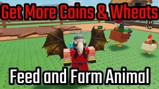 How to Get More Coins and Wheat in Feed and Farm Animal Roblox