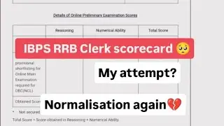 My IBPS RRB CLERK PRELIMS scorecard 😓|Normalisation 🥺again💔#banking #ibpsrrb#sbi#bankexam 