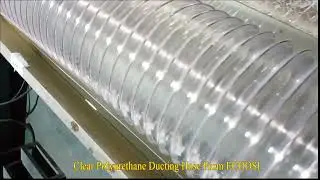 What is Clear Polyurethane Ducting Hose ？