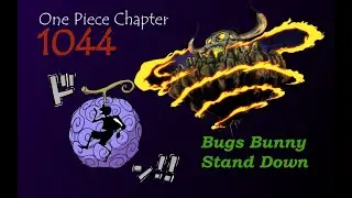 Loofey Tunes - One Piece Chapter 1044 Reaction ワンピース