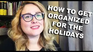 How to get organized for the holidays