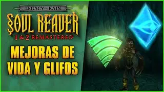 TODAS LA MEJORAS DE VIDA Y GLIFOS - Legacy of Kain: Soul Reaver Remastered