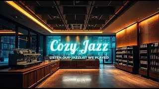 🔴4K Cozy Coffee Shop with Smooth Piano Jazz Music for Relaxing, Studying and Working