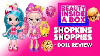 Shopkins Shoppies - Doll Review - Beauty Inside A Box