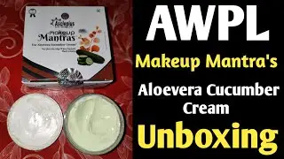 Exe Aloevera Cucumber cream AWPL | Makeup Mantra's | Unboxing | Skin Cream | Striker Guru Ji