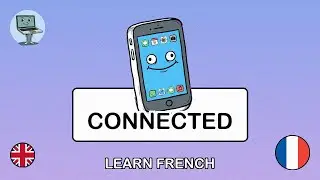 🇬🇧&rarr;🇫🇷 Learn French - Phone Battery & WiFi Problems