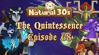 The Quintessence: A Sammantis Chronicle || Session 68: All Hands on Deck