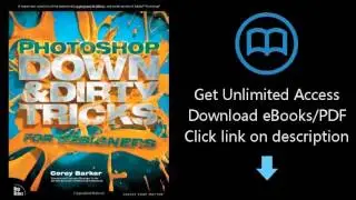 Download Photoshop Down & Dirty Tricks for Designers PDF