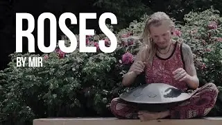 Roses (original composition). Played by Mir (RAV Vast A Integral)