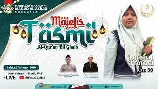 Majlis Tasmi' Juz 30 - Luthfiyah Pranata | MTs Masjid Al Akbar Surabaya