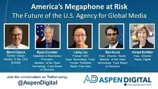 America&rsquo;s Megaphone at Risk: The Future of the U.S. Agency for Global Media