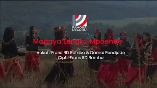 Pamona Record - Magaya Lengko Mpoende (Official Lyric Video) | Cipt. Frans RD Rombo