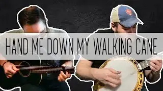 The Cellular Sessions #13: Hand Me Down My Walking Cane (feat. Reed Jones)