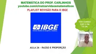 CONCURSO IBGE-REVISÃO DE MATEMÁTICA-AULA 26
