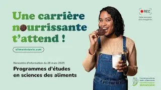 REDIFFUSION - Pr&eacute;sentation des programmes d'&eacute;tudes sciences des aliments