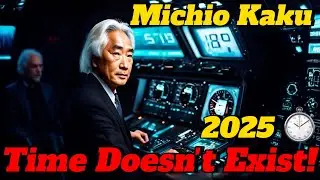 Michio Kaku The James Webb Time Doesn&rsquo;t Exist!!!
