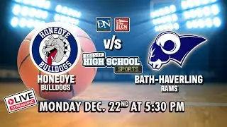 H.S. BOYS BASKETBALL: Honeoye v  Bath-Haverling | Monday, Dec. 22, 2025 at 5:30 p.m.